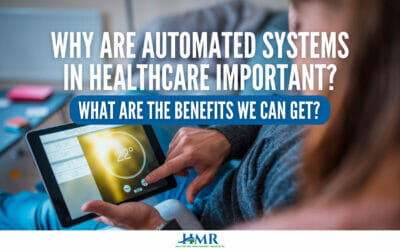Why Are Automated Systems In Healthcare Important And What Are The Benefits We Can Get?
