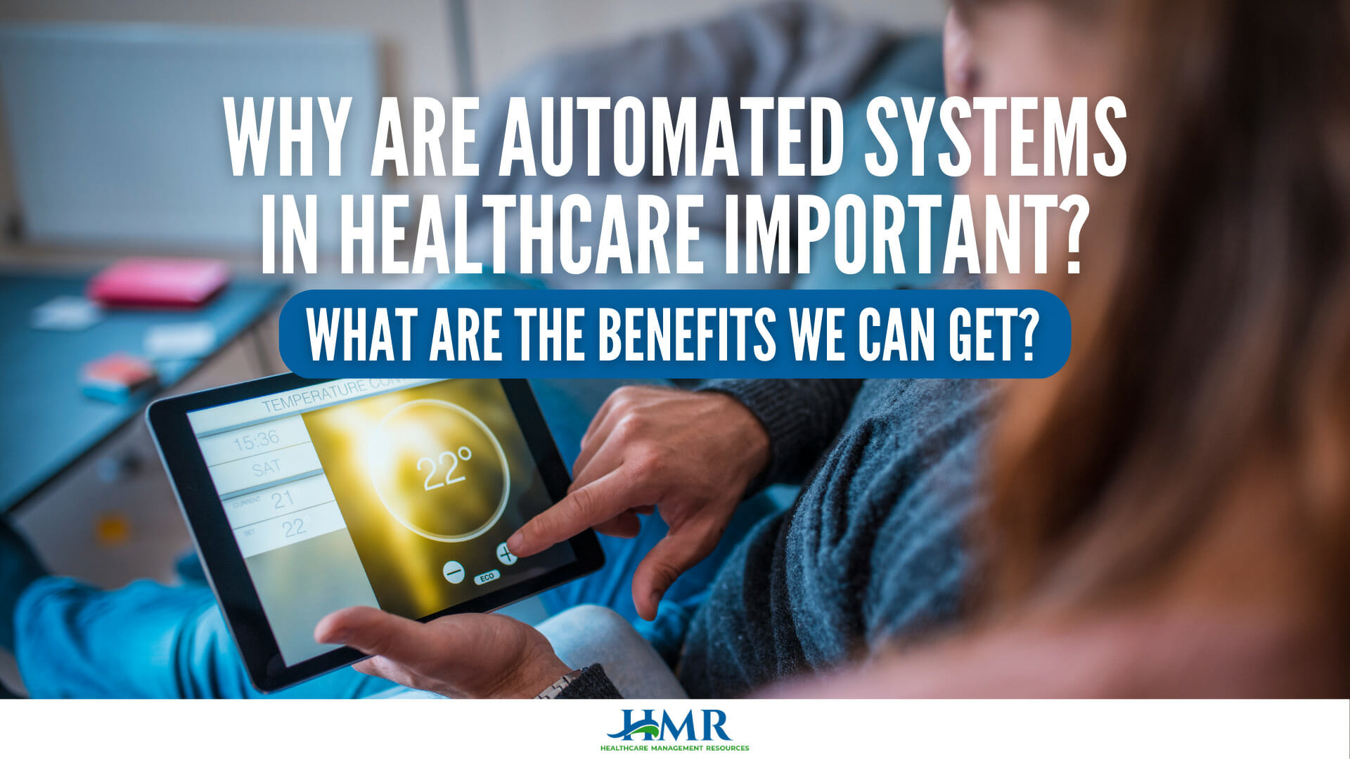 why-are-atumated-systems-in-healthcare-important