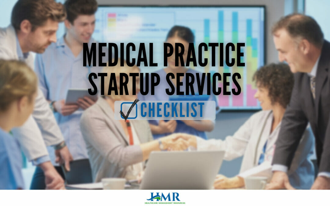 Medical Practice Startup Services Checklist