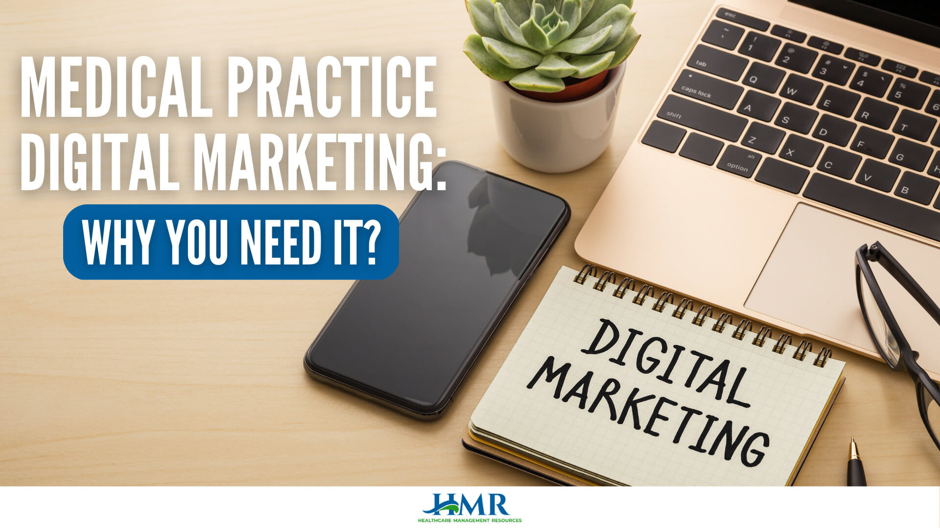 medical practice digital marketing